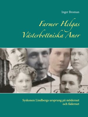 cover image of Farmor Helgas Västerbottniska Anor